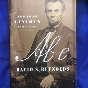 Abraham Lincoln In His times by David S. Reynolds (less then 1/2 off!)