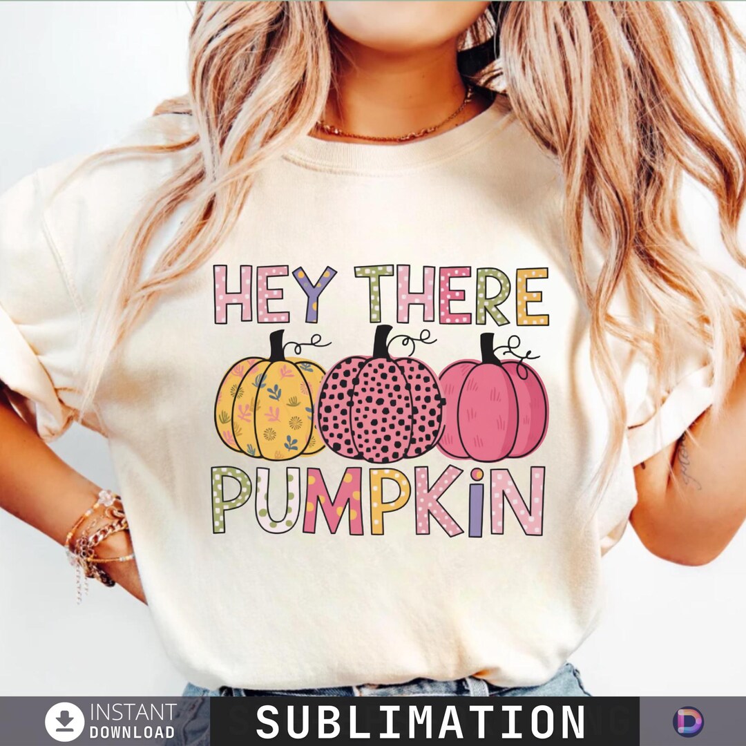 Hey There Pumpkin Png, Retro Fall Png, Pumpkins Png, Fall T Shirt ...