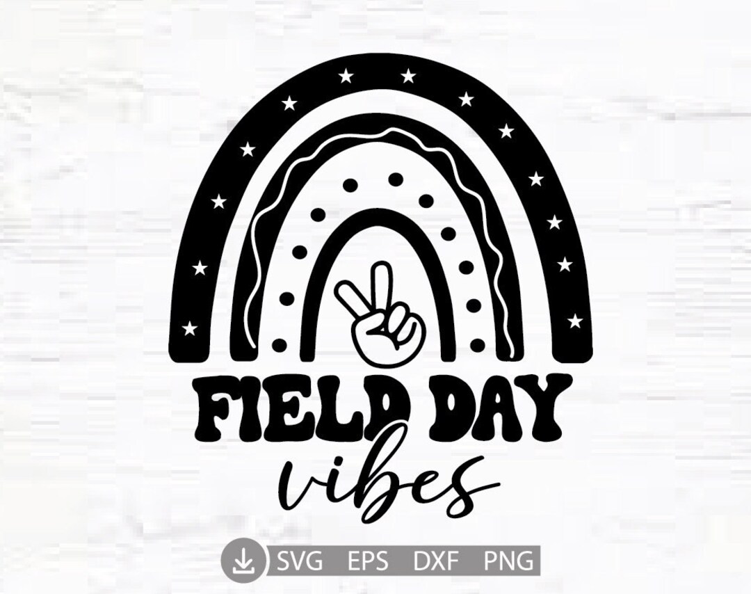Field Day Vibes Svg Field Day 2022 Svg Field Day Svg Funny Etsy
