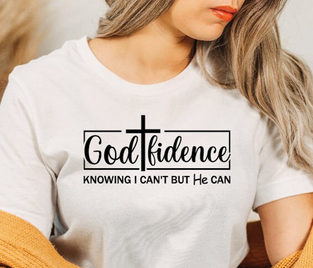 God Fidence Knowıng L Can't but He Can Svg, Faith Svg,art Print,wall ...