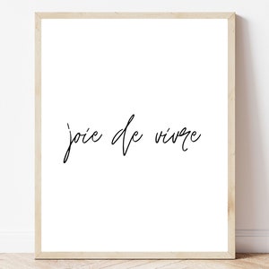 Joie De Vivre Digital Print, Digital Download, Wall Print