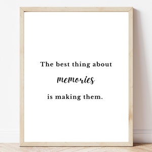 Memories Quote Print: Home Decor Wall Art (Digital Download)