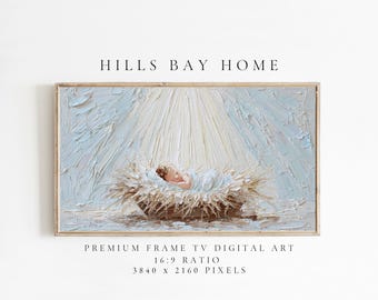 May include: A framed digital art print featuring a baby in a manger, bathed in light. The artwork has a textured, impressionistic style with a palette of soft blues, whites, and browns. The text "HILLS BAY HOME" is at the top.