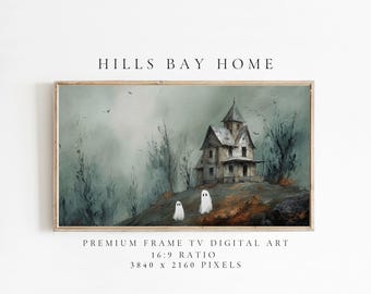 Halloween Frame Tv Art, Digital Art for Frame Tv, Fall Tv Art, Ghost Tv Art, Painting Frame Tv Art, Spooky Tv Art, Haunted House Tv Art