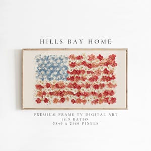 May include: A framed digital art print of the American flag, created with red, white, and blue flowers. The artwork is labeled "Hills Bay Home" and is designed for a 16:9 ratio TV display, with dimensions of 3840 x 2160 pixels.