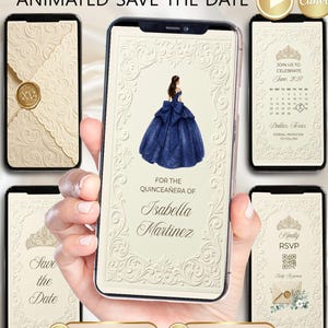 May include: An animated digital save the date invitation for a quinceañera displayed on a smartphone screen. The design features a cream background with ornate embossed borders, a dark blue ballgown, and the text Isabella Martinez.