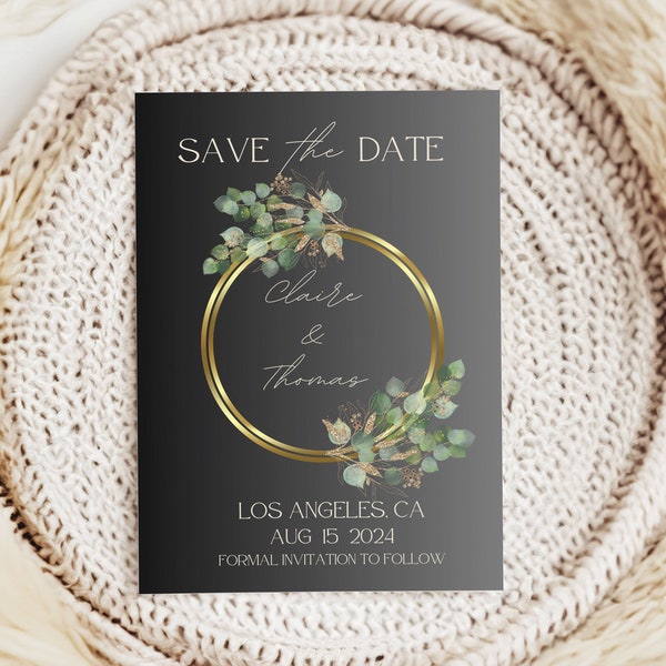 Classic Black Save the Date Invitation Template Printable Eucalyptus Save our Date Gold and Black Save Our Date Wedding Date Announcement