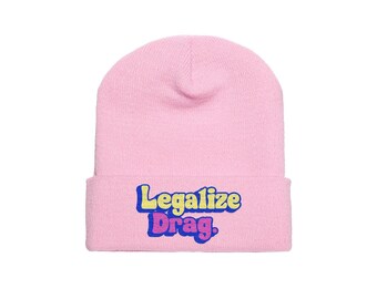 Legalize Drag - Gorro de invierno bordado del Orgullo Gay