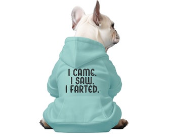 Ich bin gekommen. Ich habe gesehen. Ich habe gefurzt. - Hunde-Hoodie, Hundebekleidung