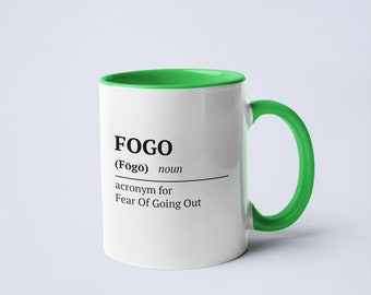 Fear Of Going Out Ceramic Coffee Mug