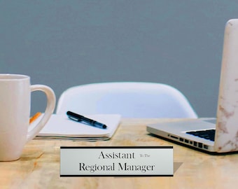 Assistant (to the) Regional Manager - Office Desk Plate