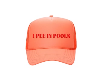 I Pee in Pools - Funny Trucker Hat - Many Color Combos to Choose From!