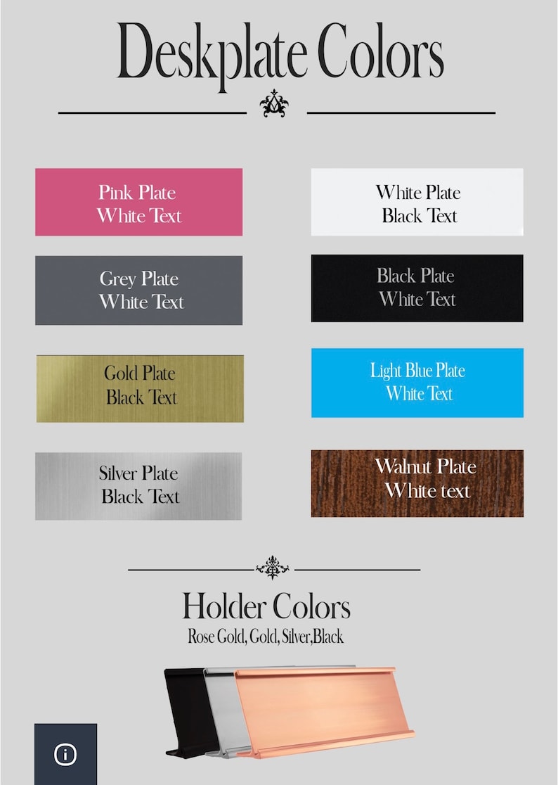 May include: A chart showing different deskplate colors and holder colors. The deskplate colors include pink, white, grey, black, gold, light blue, silver, and walnut. The holder colors include rose gold, gold, silver, and black.