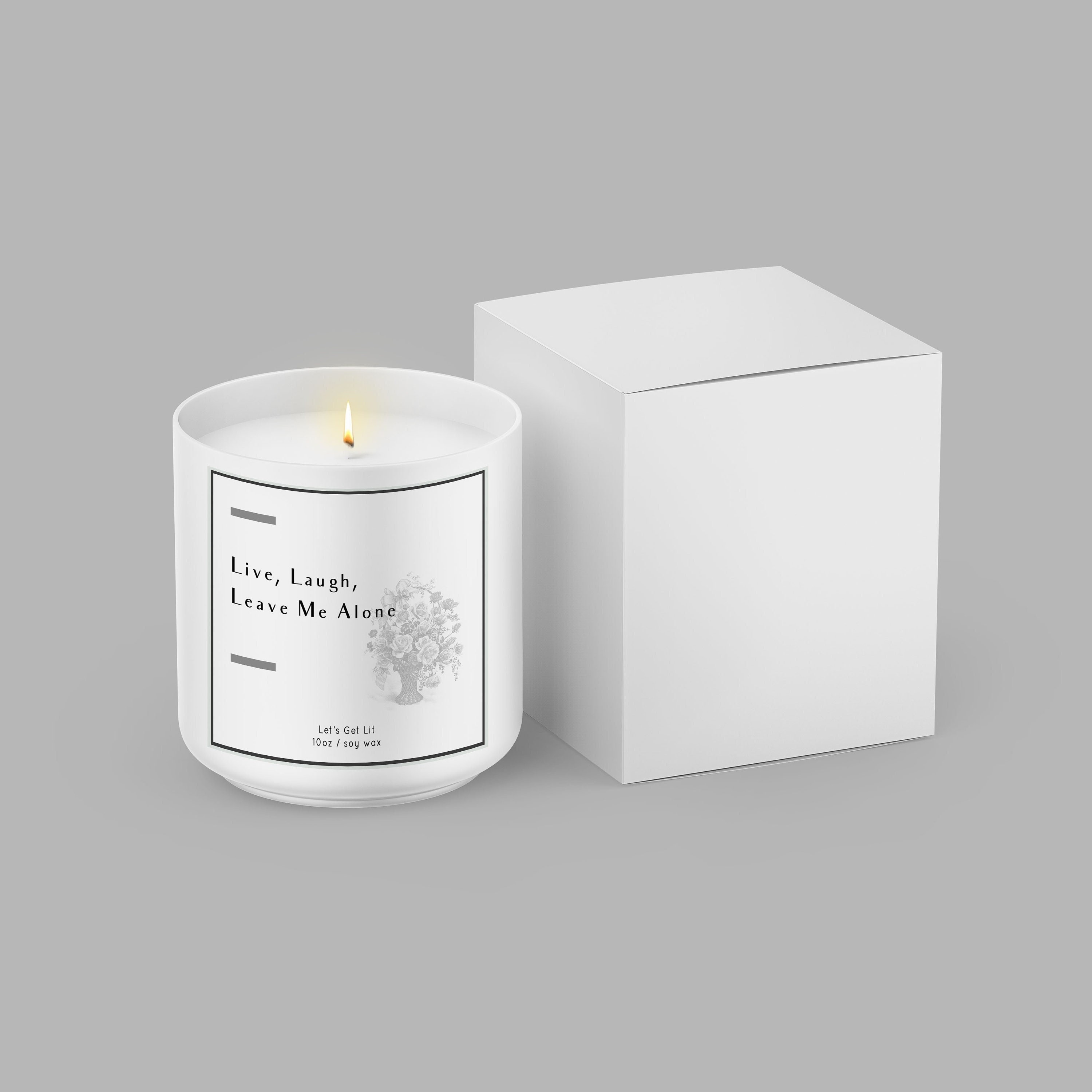 Live, Laugh, Leave Me Alone - Soy Candle w/ Gift Box