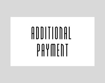 ADDITIONAL PAYMENT