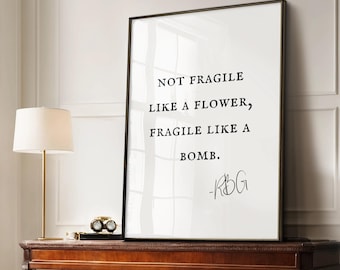 RBG Quote Feminist Print, Feminist Wall Art, Empowering Quotes for Women, Inspirational Decor, Feminist Prints