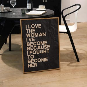 Fought to Become Her, Trendy Female Empowerment, Feminine Decor, Feminist Wall Art, Empowered Women,  Strong Women Quote, Woman Empowerment