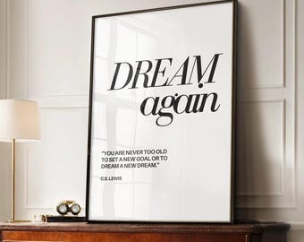Cs Lewis Quote Print, Inspirational Quote Wall Art, Digital Print, Printable Cs Lewis Art, Dream Again Quote Art, Book Lover Gift