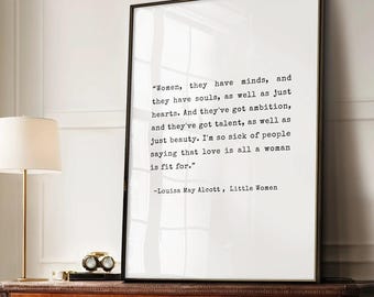 Little Women Quote Print, Feminist Wall Art, Empowering Quotes for Women, Inspirational Decor, Feminist Prints