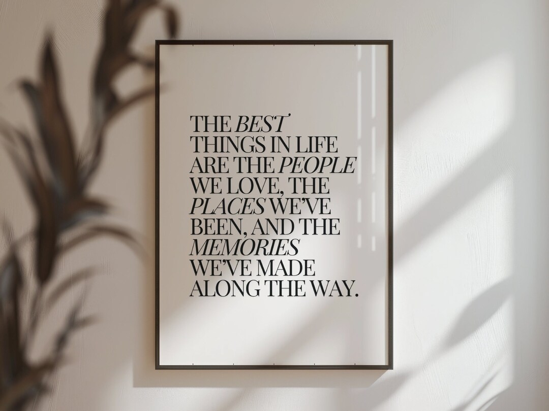 Best Things in Life Quote, Family Wall Decor, Family Quote, Family