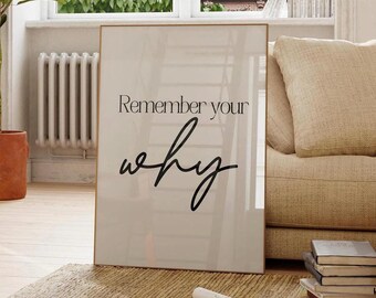 Remember Your Why Printable Wall Art, Black and Beige Quote Poster for Office Decor