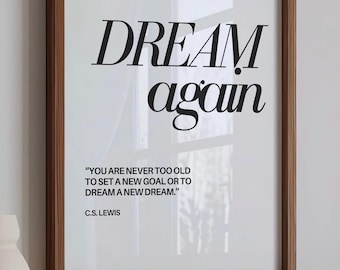 Cs Lewis Quote Print, Inspirational Quote Wall Art, Digital Print, Printable Cs Lewis Art, Dream Again Quote Art, Book Lover Gift
