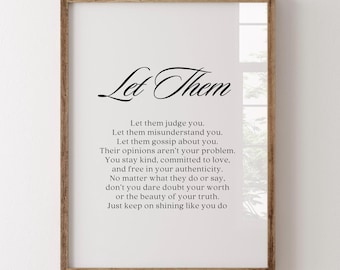 Let them wall art, Printable Quote, You are enough, Self love poem, Inspirational quote, Printable Digital Design, Affirmation Png, Poem Art