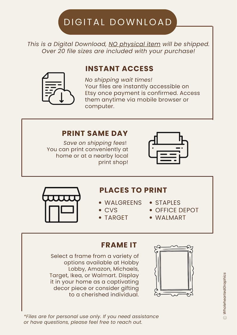 May include: A digital download graphic with instructions on how to print and frame a printable. The graphic features a cloud with a download arrow, a printer, a store building, and a picture frame.