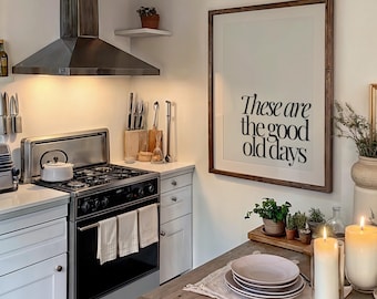 Good Old Days Typography Wall Art, Nostalgic Quote Printable
