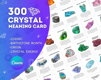 300 Crystal Meaning Cards: Printable Gemstone Guide (Editable Canva Template) (Digital Download)
