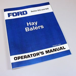 Ford Series 532 542 Ballenhalter Bedienungsanleitung Buch Twine Wire Service Book