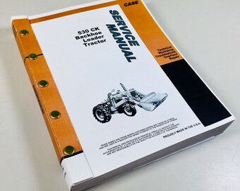 Case 530 Ck Tractor Loader Backhoe Service Repair Manual Construction King 530Ck