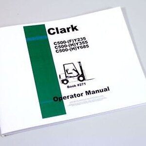 Manual do proprietário do operador de empilhadeira Clark C500 Fy235 Hy355 Hy685