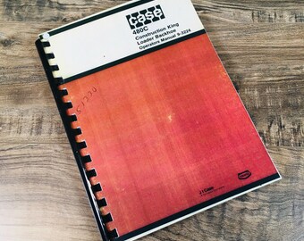 Case 480C Ck Construction King Loader Backhoe Operators Manual Operation Book