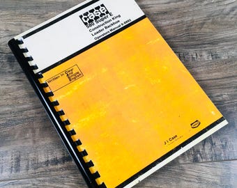 Case 580E 580 Super E Construction King Loader Backhoe Operators Owners Manual