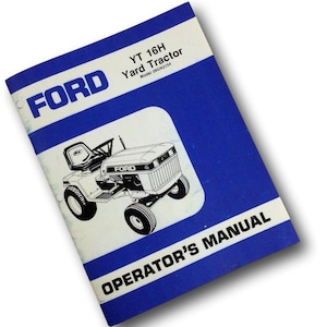 Ford Yt 16H Yard Tractor Model 09Gn2154 Operators Owners Manual Garden Lawn Lgt
