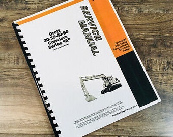 Case Drott 30 35 40 50 Series A Crawler Excavator Service Repair Shop Manual