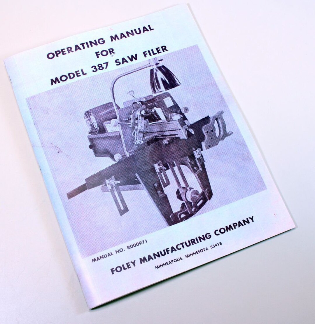 Foley Belsaw 387 Saw Filer Sharpener Owners Operators Service Manual - Etsy