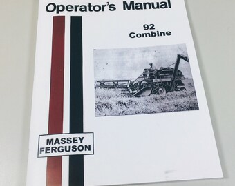 Massey Ferguson 92 Combine Owner Operators Manual