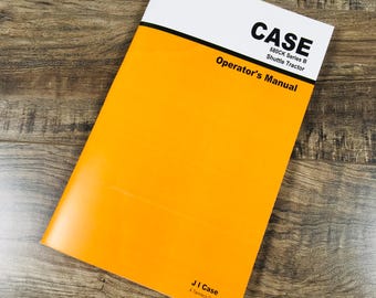 Case 580B 580Ck Series B Shuttle Tractor Backhoe Loader Owners Operators Manual