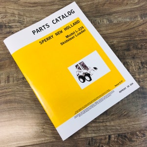 Sperry New Holland L225 Utility Loader Skid-Steer Parts Catalog Manual L-225 NH