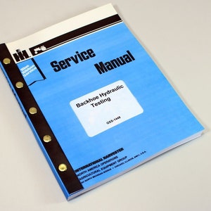 International Td-8 C E Crawler Tractor Backhoe Hydraulic Testing Service Manual