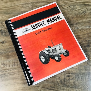Allis Chalmers D-21 D21 Tractor Factory Service Repair Manual Overhaul Shop Book