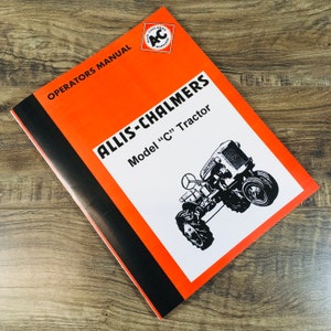 Allis Chalmers C Tractor Owners Operators Manual Maintenance Controls