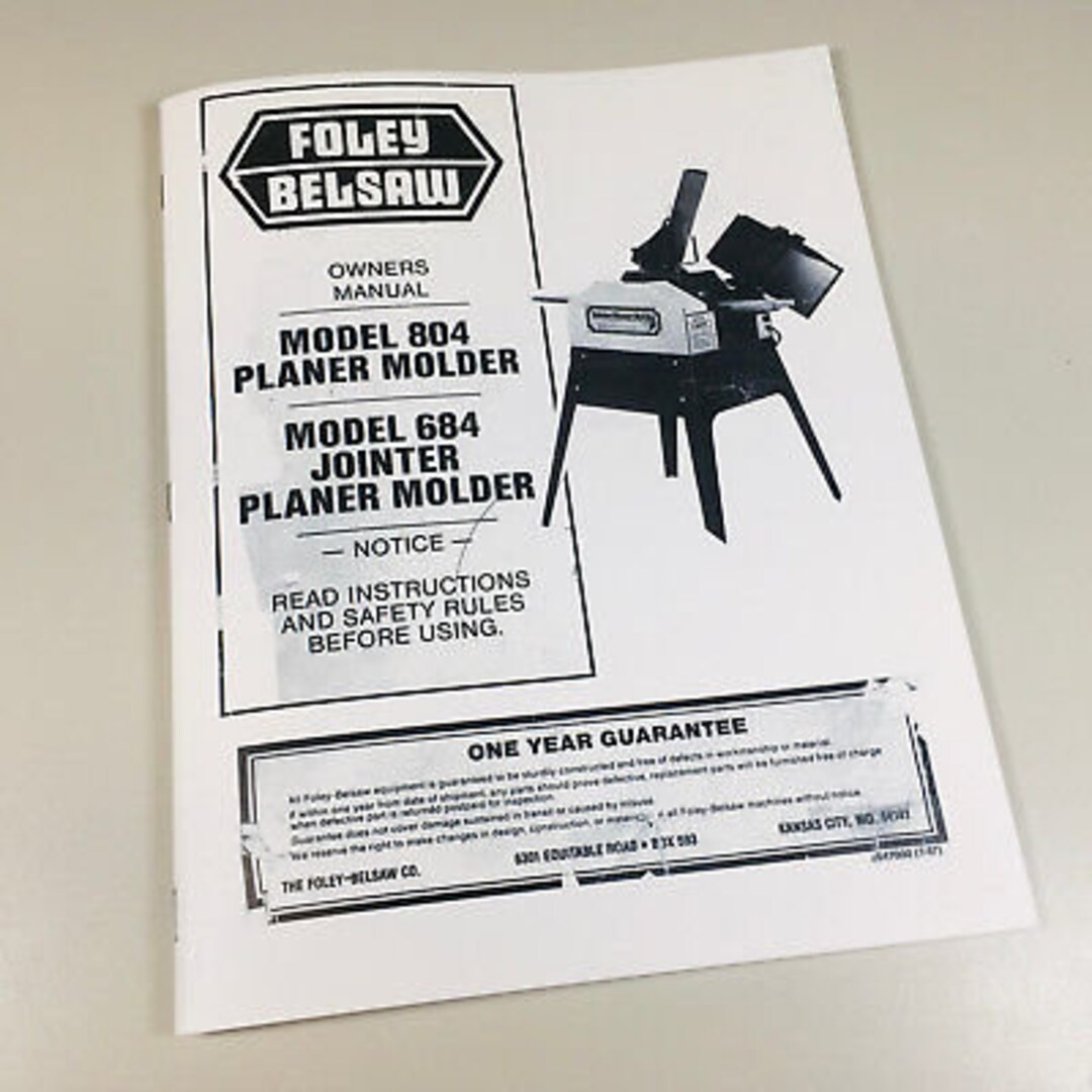 Foley Belsaw 804 684 Jointer Planer Molder Owners Operators Manual W ...