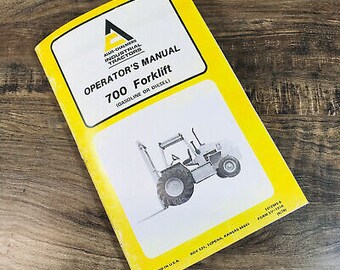 Manuale per operatori di carrelli elevatori Allis Chalmers 700, libretto dei proprietari, regolazioni di manutenzione