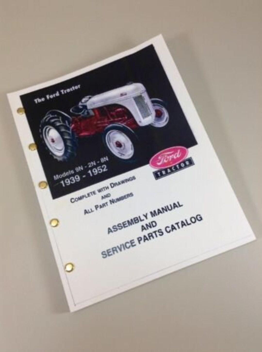 Ford 2N 8N 9N Tractor Assembly Service Parts Manual Catalog New Print