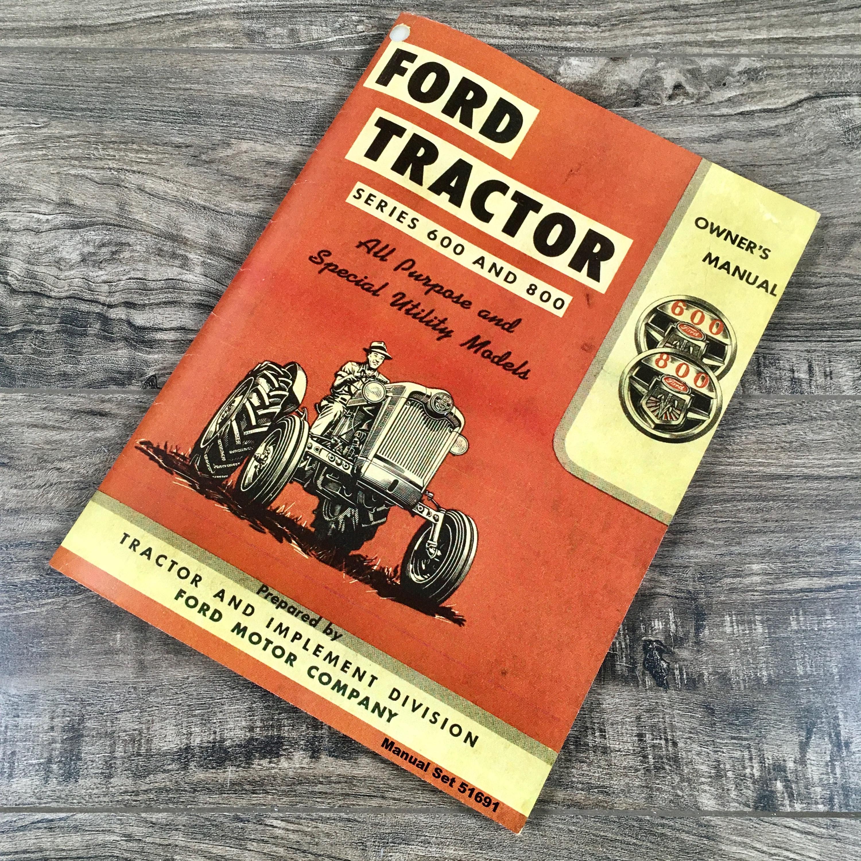 Ford 600 800 Series Tractor Owners Operators Manual Book