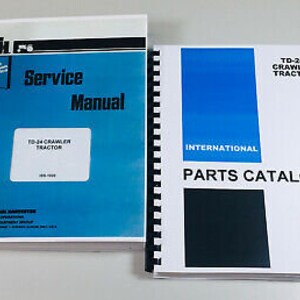 International Td-24 Crawler Tractor Service Manual Parts Catalog Set