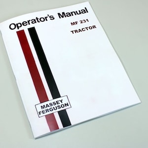 Massey Ferguson Mf 231 Tractor Owners Operators Manual Instruction Book Mf231